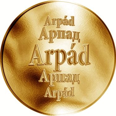 Náhled Averzní strany - Slovenská jména - Arpád - velká zlatá medaile 1 Oz