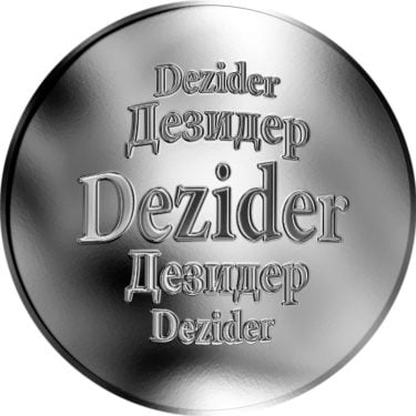 Náhled Averzní strany - Slovenská jména - Dezider - velká stříbrná medaile 1 Oz