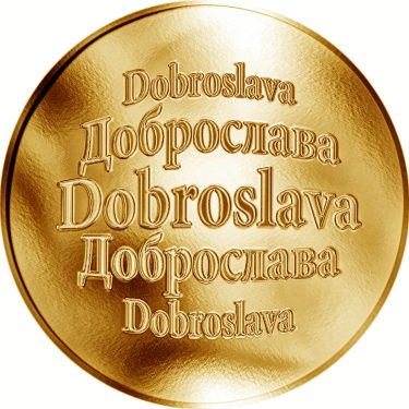 Náhled Averzní strany - Slovenská jména - Dobroslava - velká zlatá medaile 1 Oz
