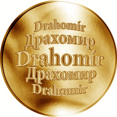 Náhled Averzní strany - Slovenská jména - Drahomír - velká zlatá medaile 1 Oz