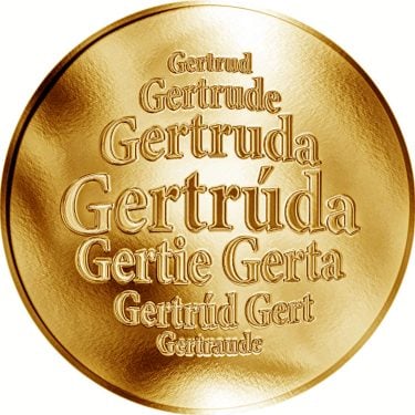 Náhled Averzní strany - Slovenská jména - Gertrúda - velká zlatá medaile 1 Oz