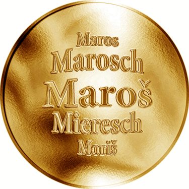 Náhled Averzní strany - Slovenská jména - Maroš - velká zlatá medaile 1 Oz